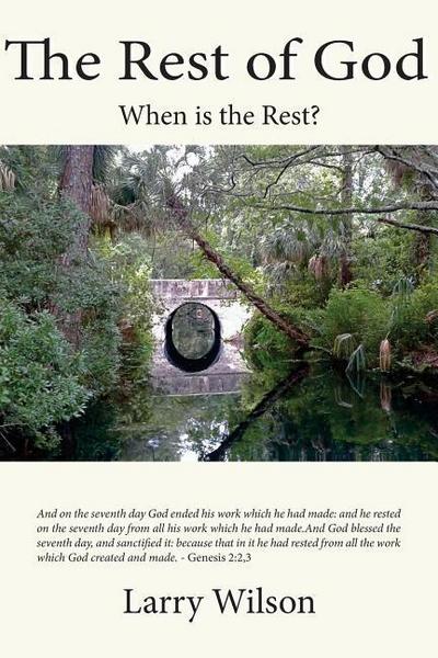 The Rest of God: When is the Rest