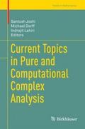 Current Topics in Pure and Computational Complex A