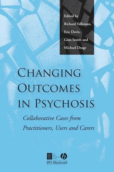 Changing Outcomes in Psychosis