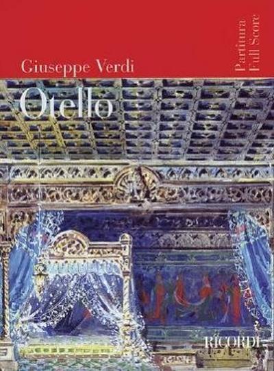 Giuseppe Verdi - Otello - Giuseppe Verdi