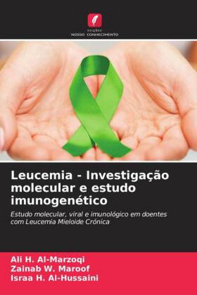 Leucemia - Investigação molecular e estudo imunogenético