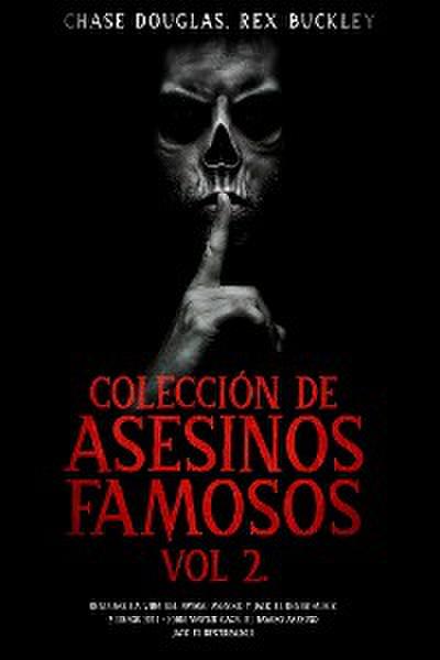 Colección de Asesinos Famosos Vol 2.