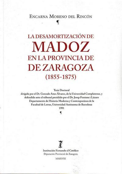 La desamortizazción de Madoz en la provincia de Zaragoza, 1855-1875