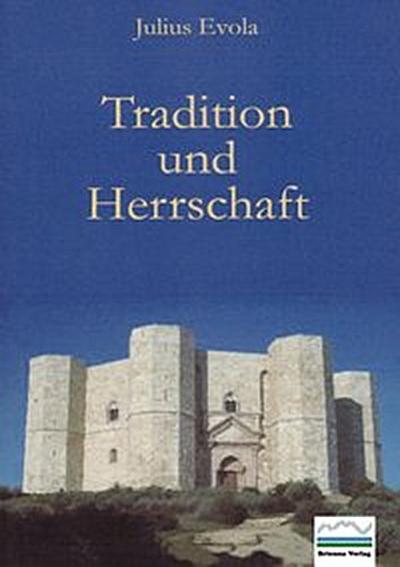 Tradition und Herrschaft