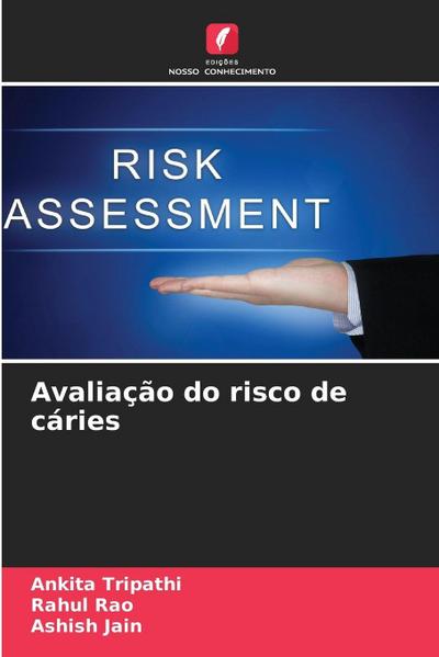 Avaliação do risco de cáries