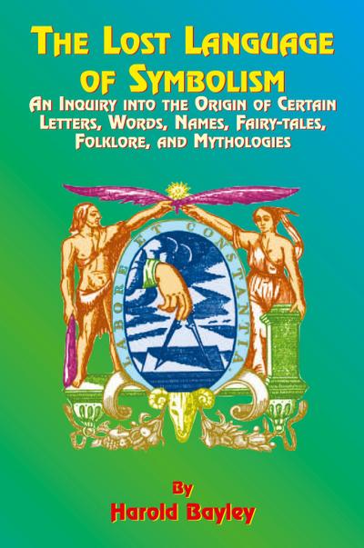 The Lost Language of Symbolism