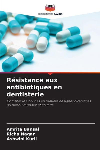 Résistance aux antibiotiques en dentisterie