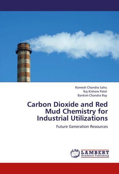 Carbon Dioxide and Red Mud Chemistry for Industrial Utilizations