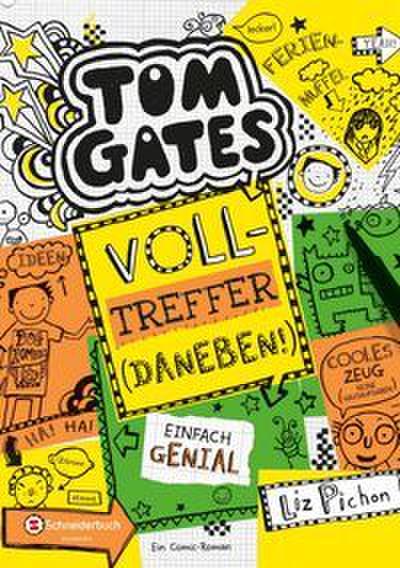 Tom Gates 10 - Volltreffer - daneben!