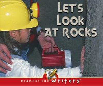 Let’s Look At Rocks