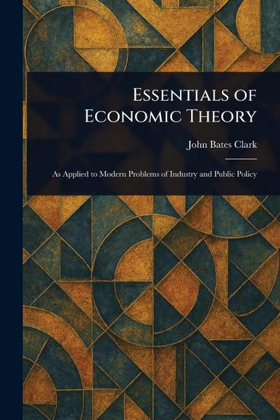 Essentials of Economic Theory