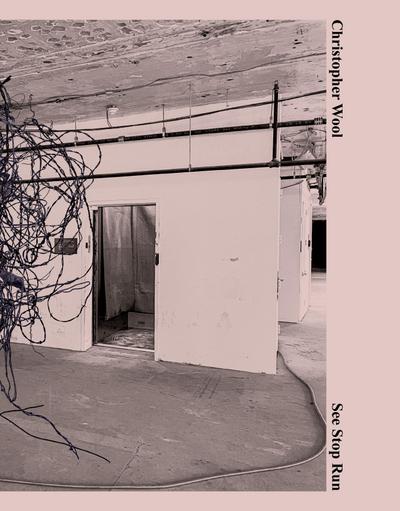 Christopher Wool: See Stop Run