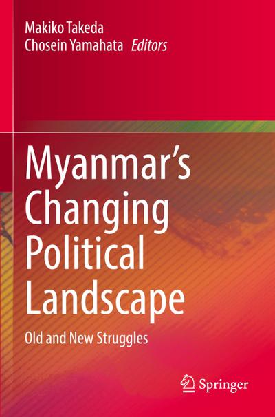 Myanmar’s Changing Political Landscape