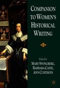 Companion to Women’s Historical Writing