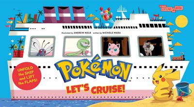 Pokémon All Aboard: Let’s Cruise! (an Abrams Extend-A-Book)