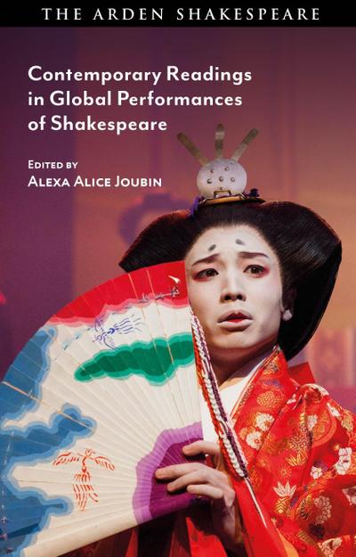 Contemporary Readings in Global Performances of Shakespeare