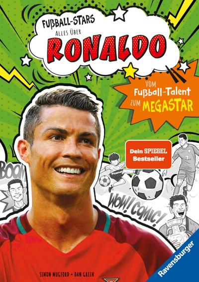 Fußball-Stars - Alles über Ronaldo. Vom Fußball-Talent zum Megastar (Erstlesebuch ab 7 Jahren)