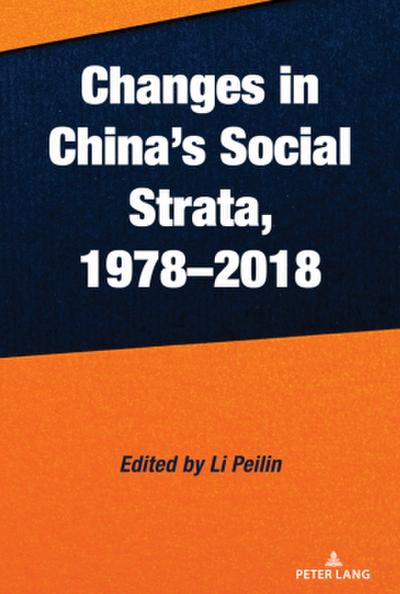 Changes in China’s Social Strata, 1978-2018