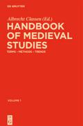 Handbook of Medieval Studies: Terms - Methods - Trends Albrecht Classen Editor