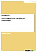 Pollution control in the economic environment - Jessica Mohr