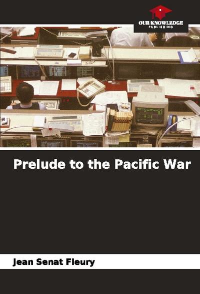Prelude to the Pacific War