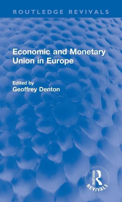 Economic and Monetary Union in Europe