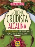 La cucina crudista acalina