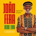 João Fera desde 1986