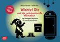 Wichtel Ole und die geheimnisvolle Wichteltür, m. 1 Beilage