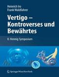 Vertigo - Kontroverses und Bewährtes