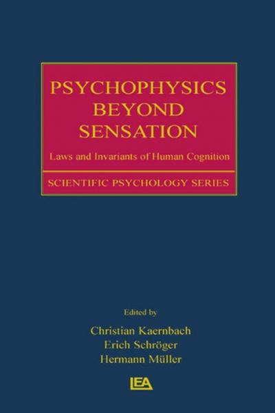 Psychophysics Beyond Sensation