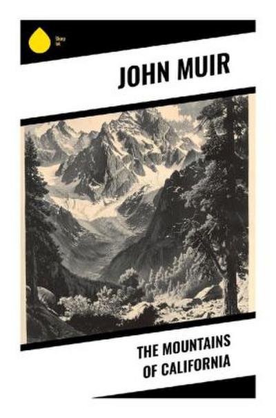 The Mountains of California