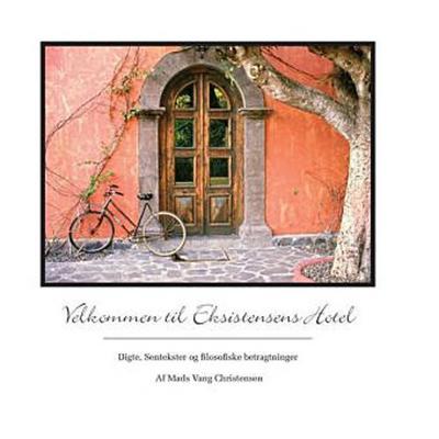 Velkommen til Eksistensens Hotel
