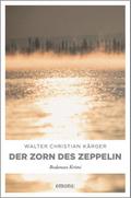 Der Zorn des Zeppelin