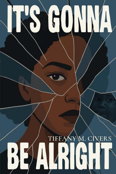 It’s Gonna Be Alright