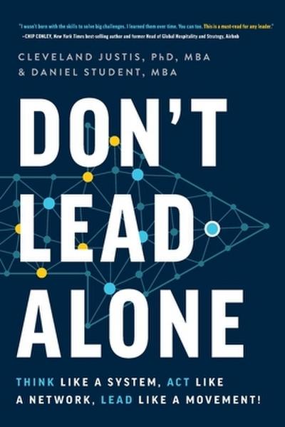 Don’t Lead Alone