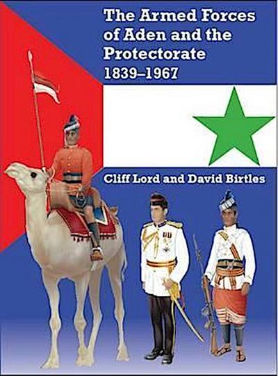Armed Forces of Aden and the Protectorate 1839-1967