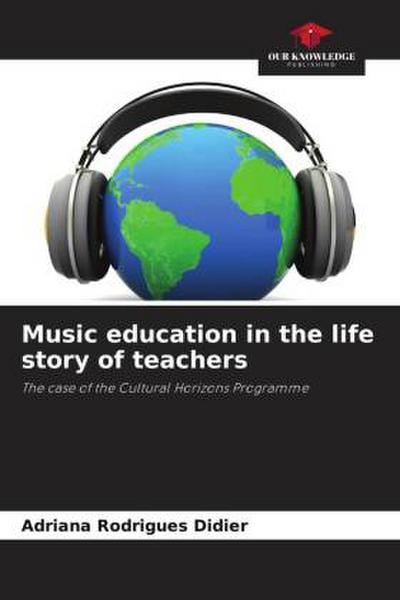 Music education in the life story of teachers