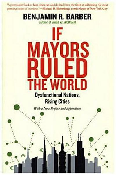 If Mayors Ruled the World