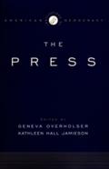 Institutions of American Democracy: The Press