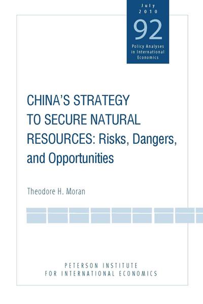 China’s Strategy to Secure Natural Resources