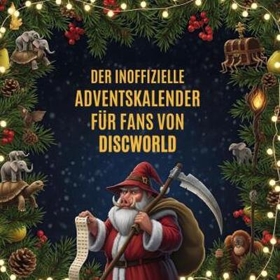 Der inoffizielle Adventskalender für Fans von Discworld
