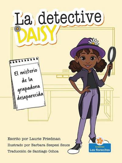 El Misterio de la Grapadora Desaparecida (the Mystery of the Missing Stapler)