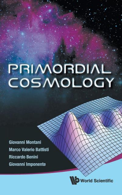 PRIMORDIAL COSMOLOGY