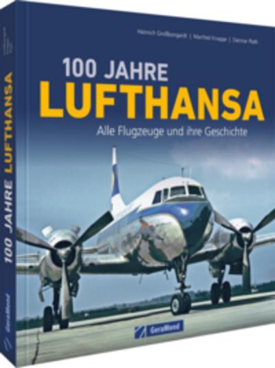 100 Jahre Lufthansa
