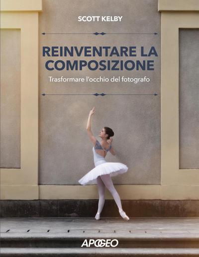Reinventare la composizione. Trasformare l’occhio del fotografo