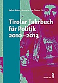 Tiroler Jahrbuch für Politik 2010-2013
