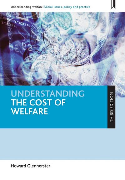 Understanding the cost of welfare (third edition)