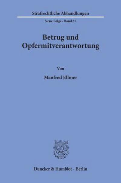 Betrug und Opfermitverantwortung.