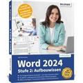 Word 2024 - Stufe 2: Aufbauwissen